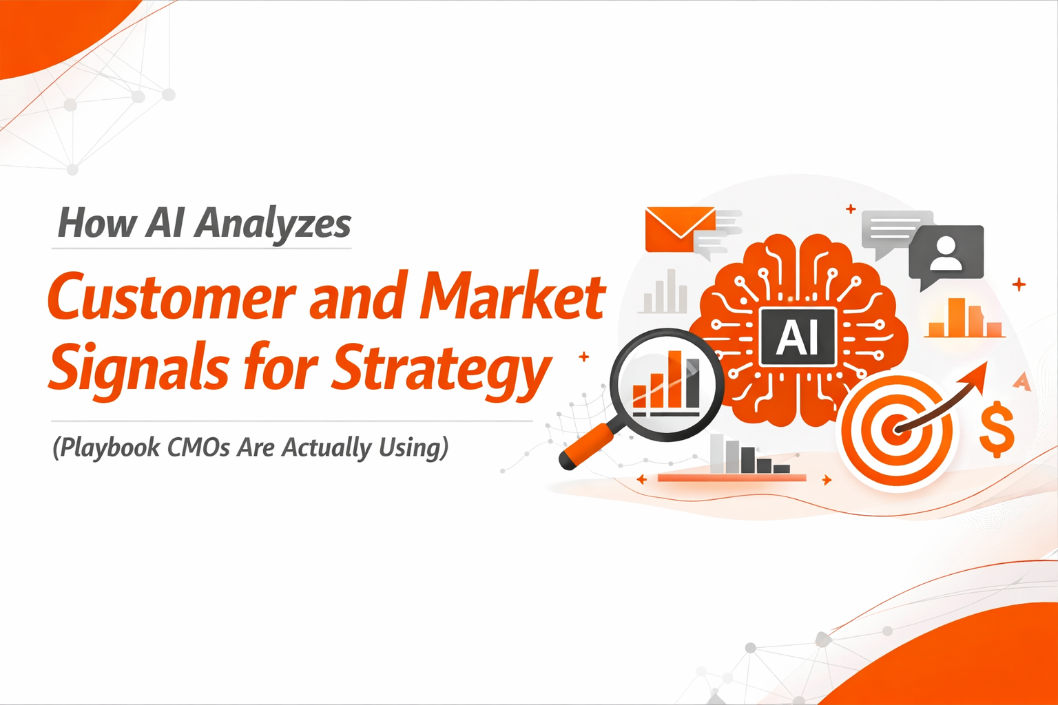 How AI Analyzes Customer & Market Signals for Strategy